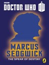 Doctor Who:  the Spear of Destiny:  Third Doctor (eBook): 50th Anniversary